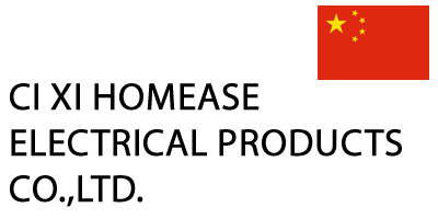 CIXI HOMEASE ELECTRICAL PRODUCTS CO.,LTD.