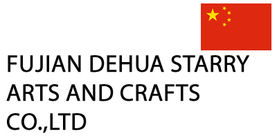 FUJIAN DEHUA STARRY ARTS AND CRAFTS CO.,LTD