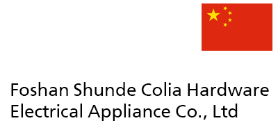 FOSHAN SHUNDE COLIA HARDWARE ELECTRICAL APPLIANCE  CO.,LTD