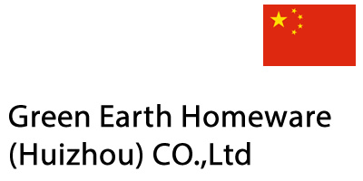 Green Earth Homeware (Huizhou) CO.,Ltd