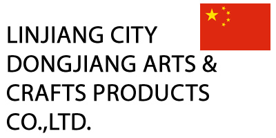 LINJIANG CITY DONGJIANG ARTS & CRAFTS PRODUCTS CO.,LTD.